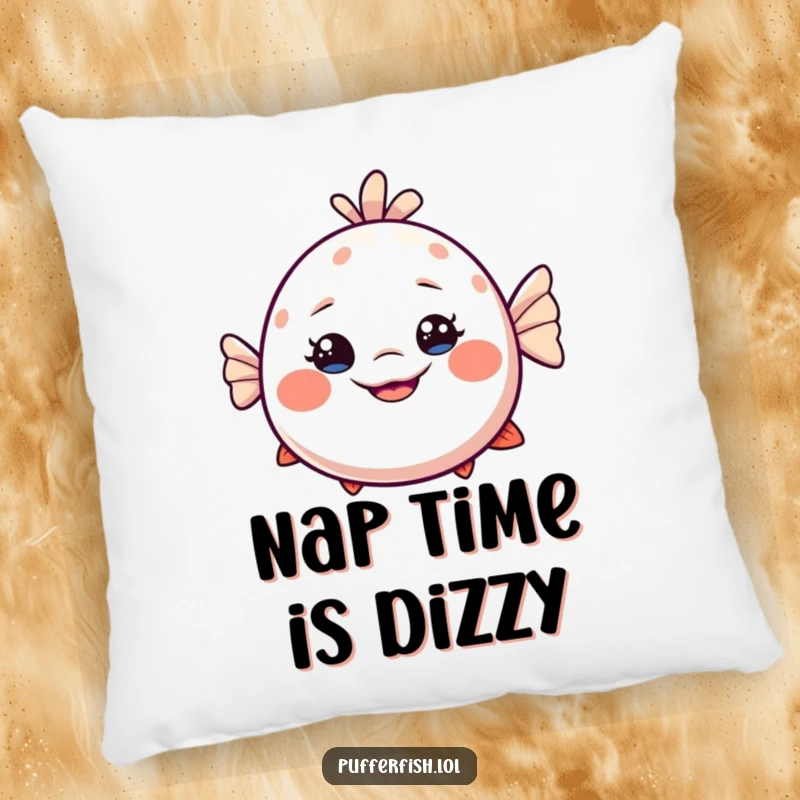 Funny Dizzy Pufferfish Pillow: A soft pillow featuring a slightly dizzy pufferfish character with a wide, exaggerated, playful smile.
