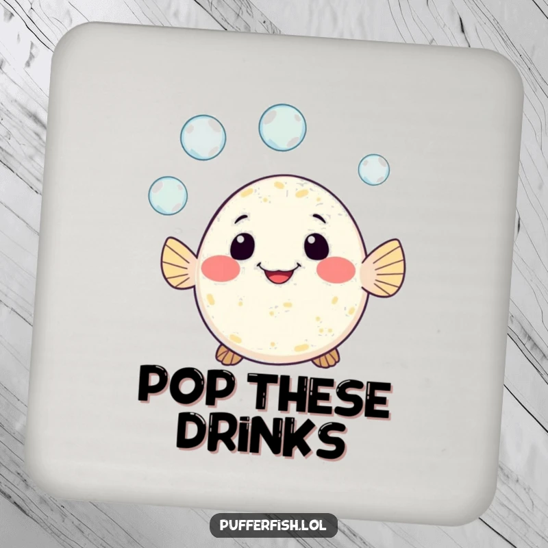 Funny drink coaster with a cute pufferfish character cheerfully juggling three tiny bubbles with a wide, happy grin, adding playful charm to any surface.