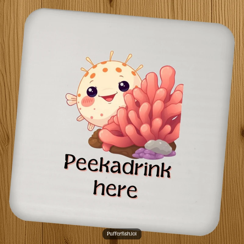 Funny pufferfish coaster, humorously peeking from behind a colorful coral, a playful and charming table protector.
