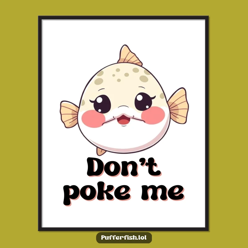 Funny Pufferfish Poster - Inflating Art, Unique Humorous Surprise Gift!