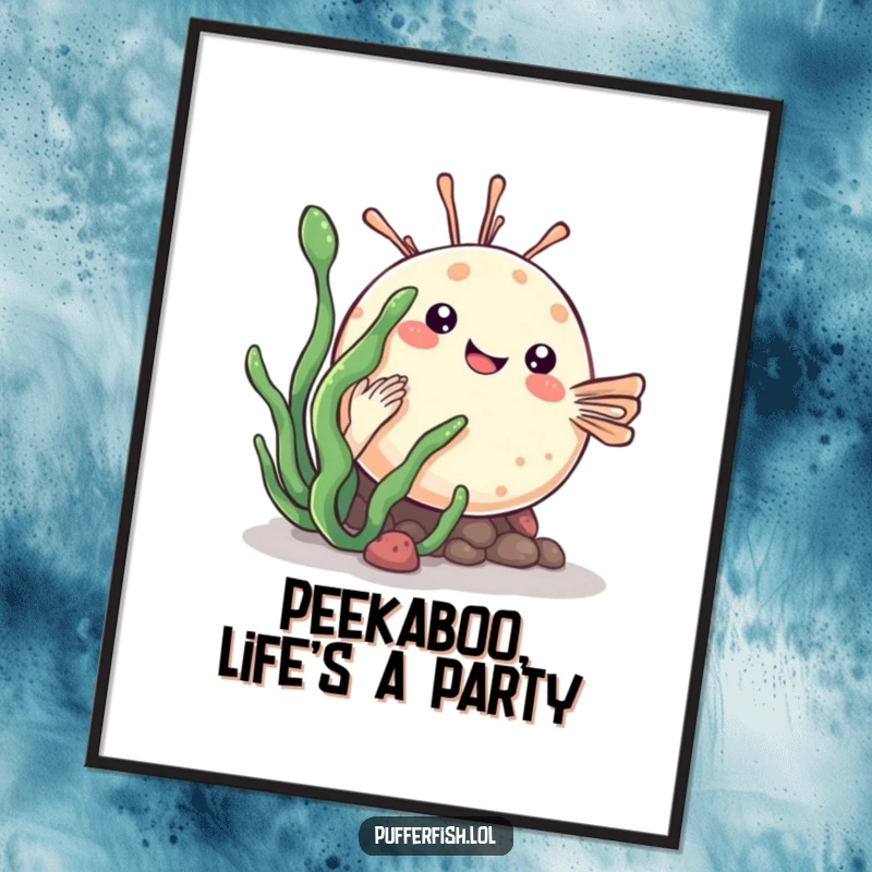 Funny Free Printable Wall Art: A kawaii pufferfish playfully hiding behind a sea plant, peeking out with curiosity.