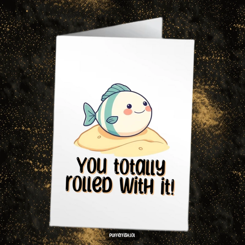 Funny Free Printable Congrats Card: A very round fish character hilariously rolling down a sandy hill with pure glee.
