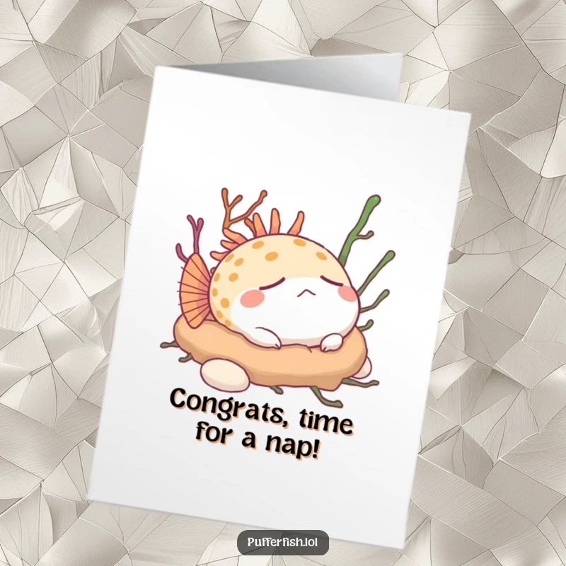 Funny Free Printable Congratulations Card: Peaceful pufferfish napping on seaweed, congratulating with calm vibes.