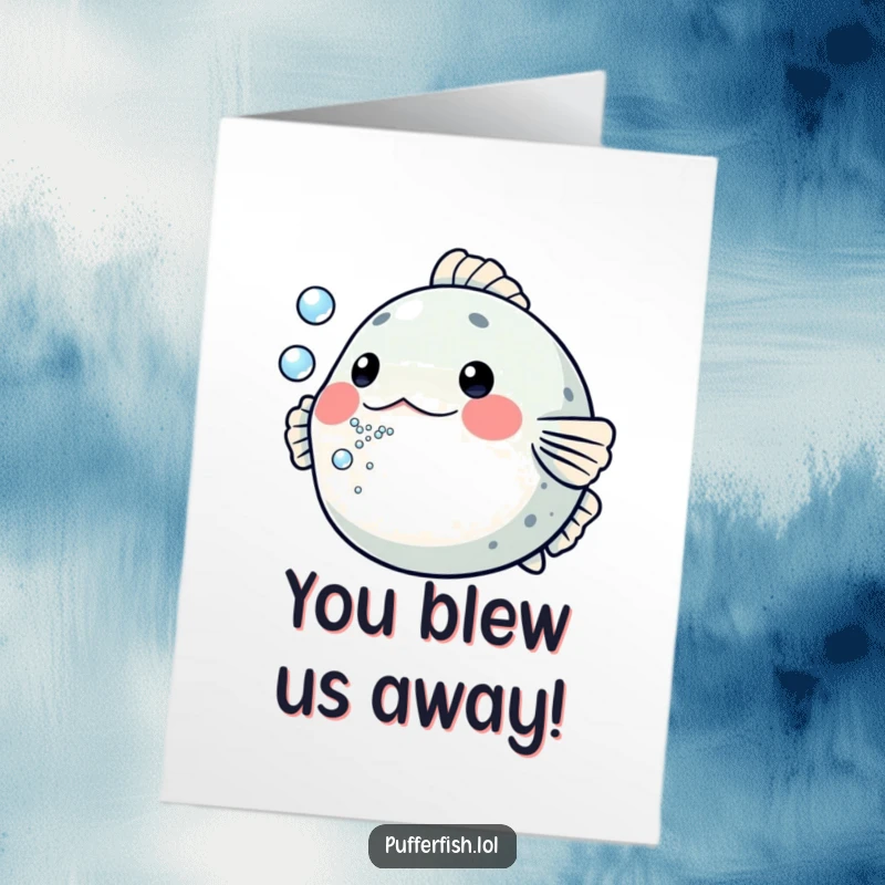 Free Printable congratulations card showing a pufferfish playfully blowing a stream of tiny bubbles, sending bubbly well wishes.