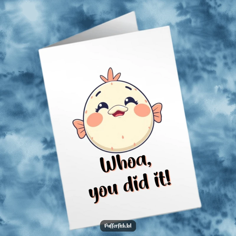 Funny Free Printable Congratulations Card: A kawaii pufferfish face displays an exaggerated, funny surprised expression.