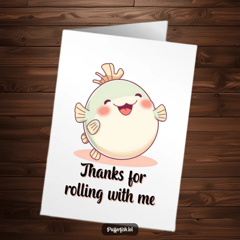 Funny Free Printable Thank You Card depicting a pufferfish rolling on its back with fins in the air, full of glee, ideal for DIY.