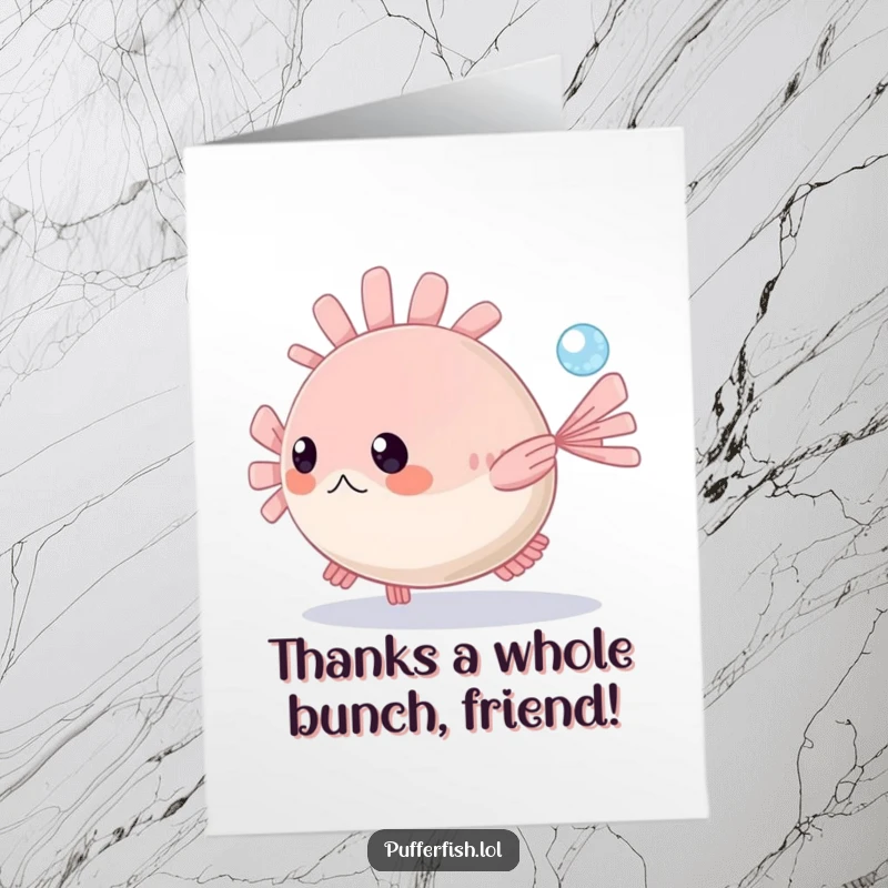 Funny Free Printable Thank You Card: Pufferfish chasing a bubble in the sea, a bubbly way to say thanks.