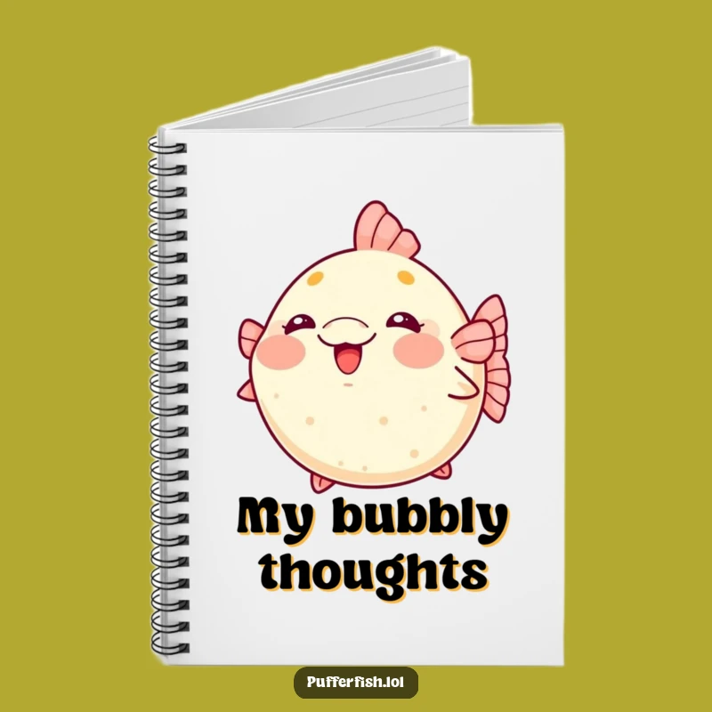 Kawaii Pufferfish Notebook: Jot Down Funny, Excited Thoughts!