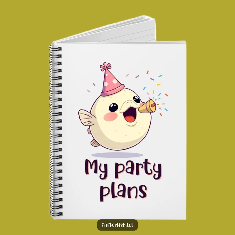 Funny Pufferfish Party Notebook: Jot Down Your Celebration Plans!